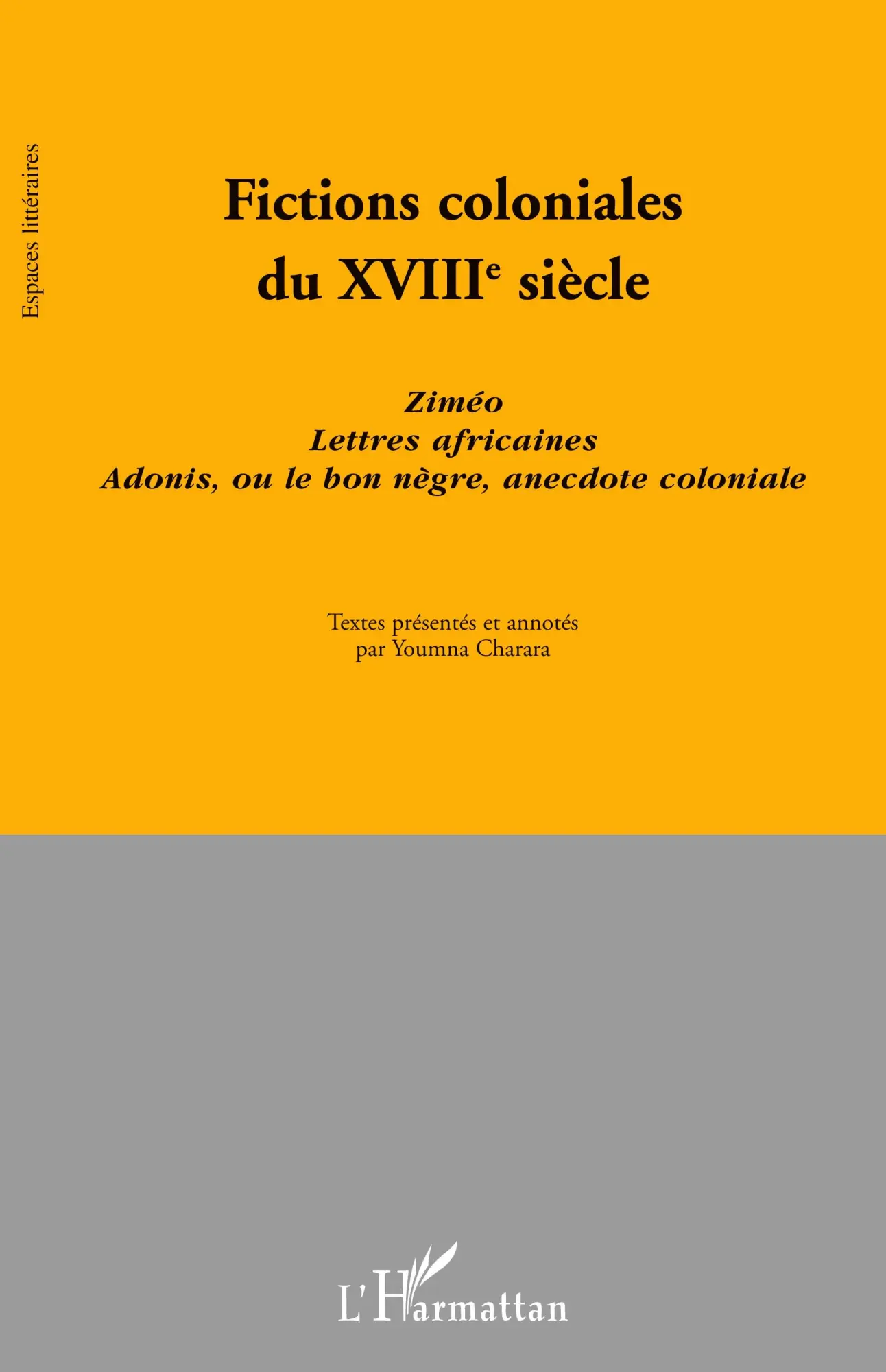 Cover: 9782747582773 | Fictions coloniales du XVIIIe siècle | Youmna Charara | Taschenbuch