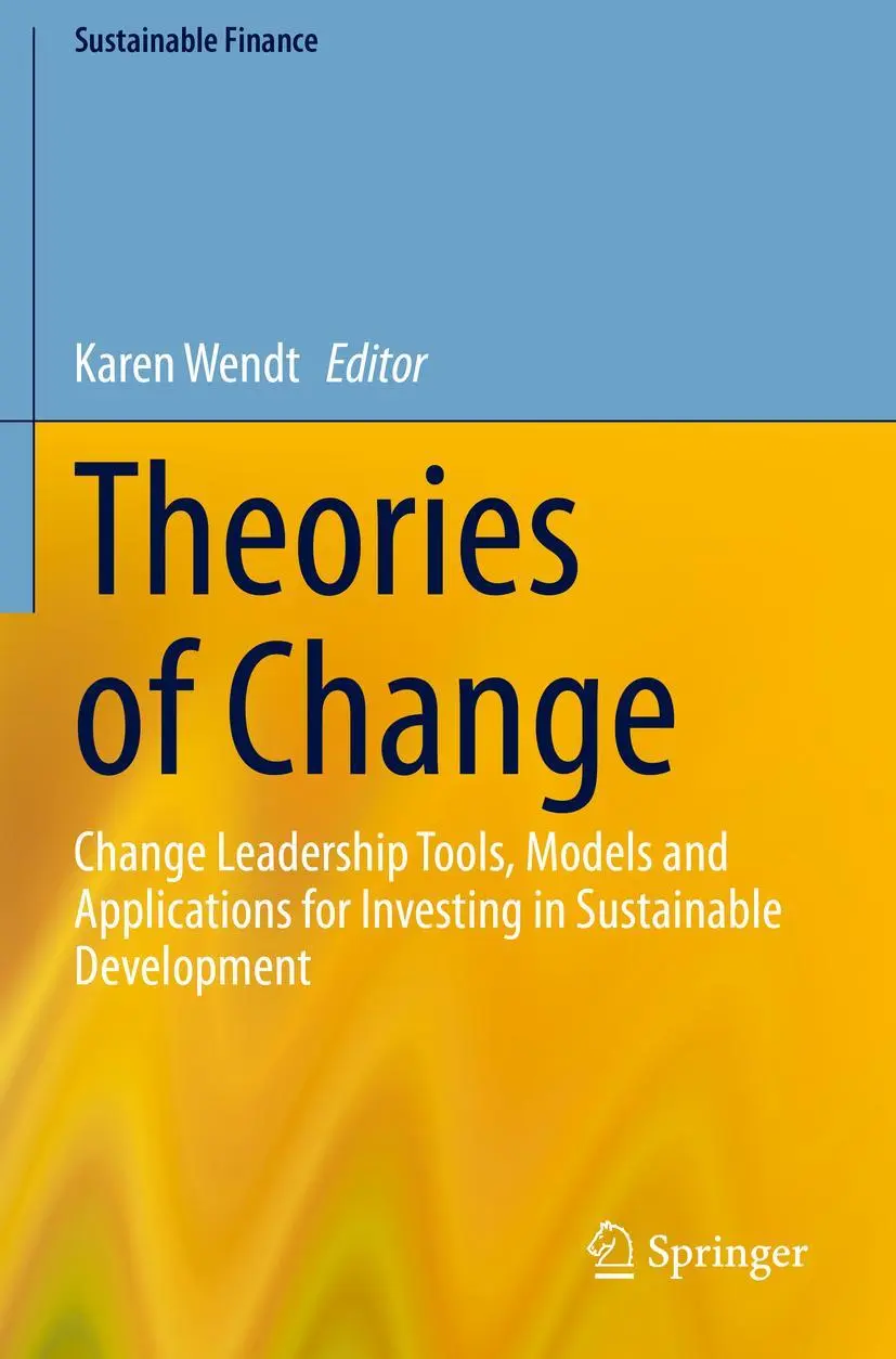 Cover: 9783030522773 | Theories of Change | Karen Wendt | Taschenbuch | xix | Englisch | 2022