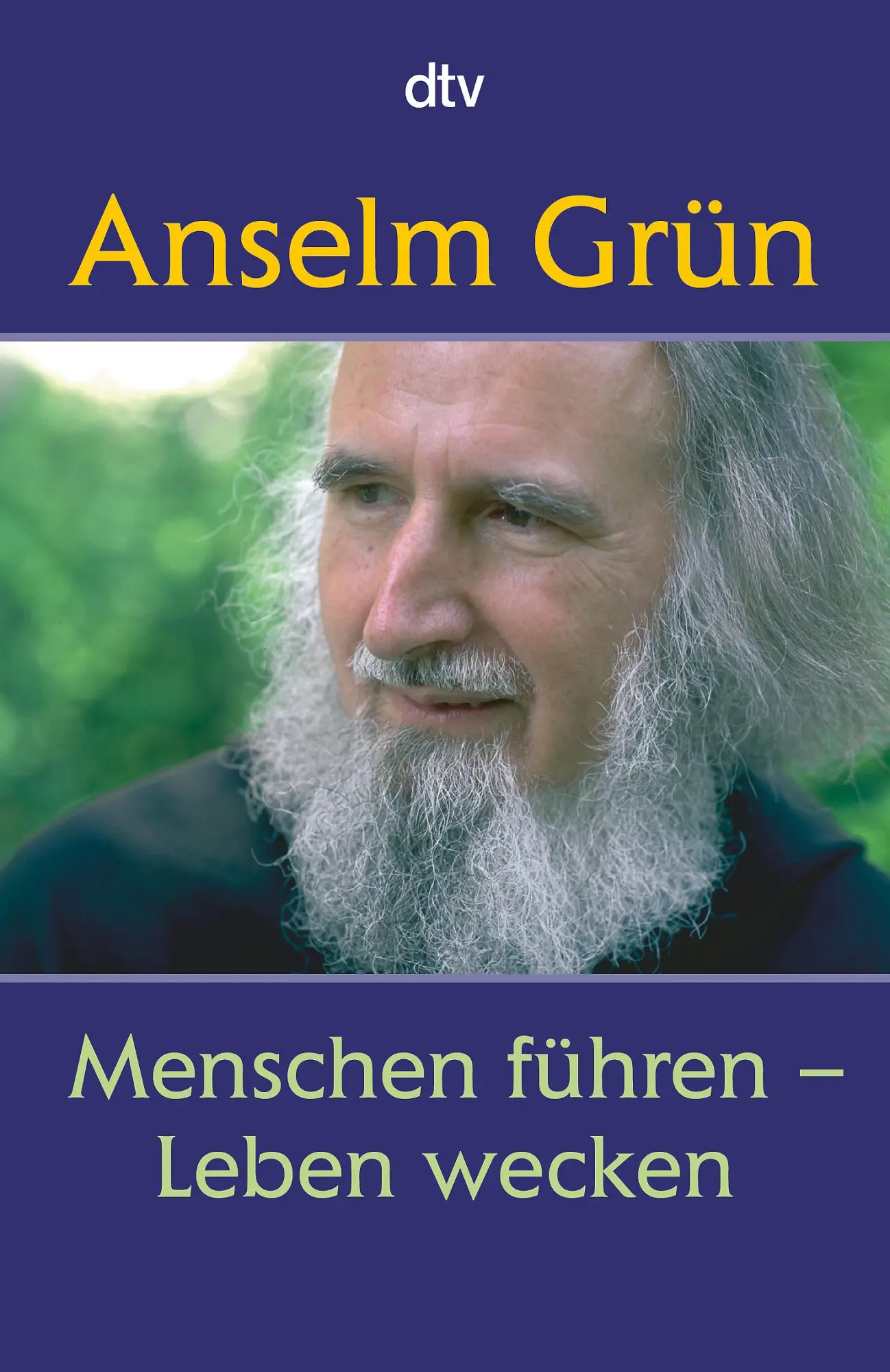 Cover: 9783423342773 | Menschen führen - Leben wecken | Anselm Grün | Taschenbuch | 126 S.
