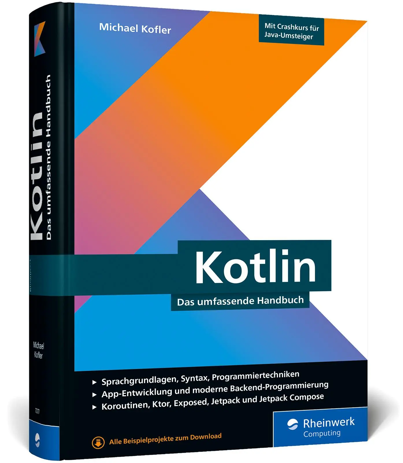 Cover: 9783836272773 | Kotlin | Michael Kofler | Buch | Rheinwerk Computing | 823 S. | 2020 Cover: 9783836272773 | Kotlin | Michael Kofler | Buch | Rheinwerk Computing | 823 S. | 2020