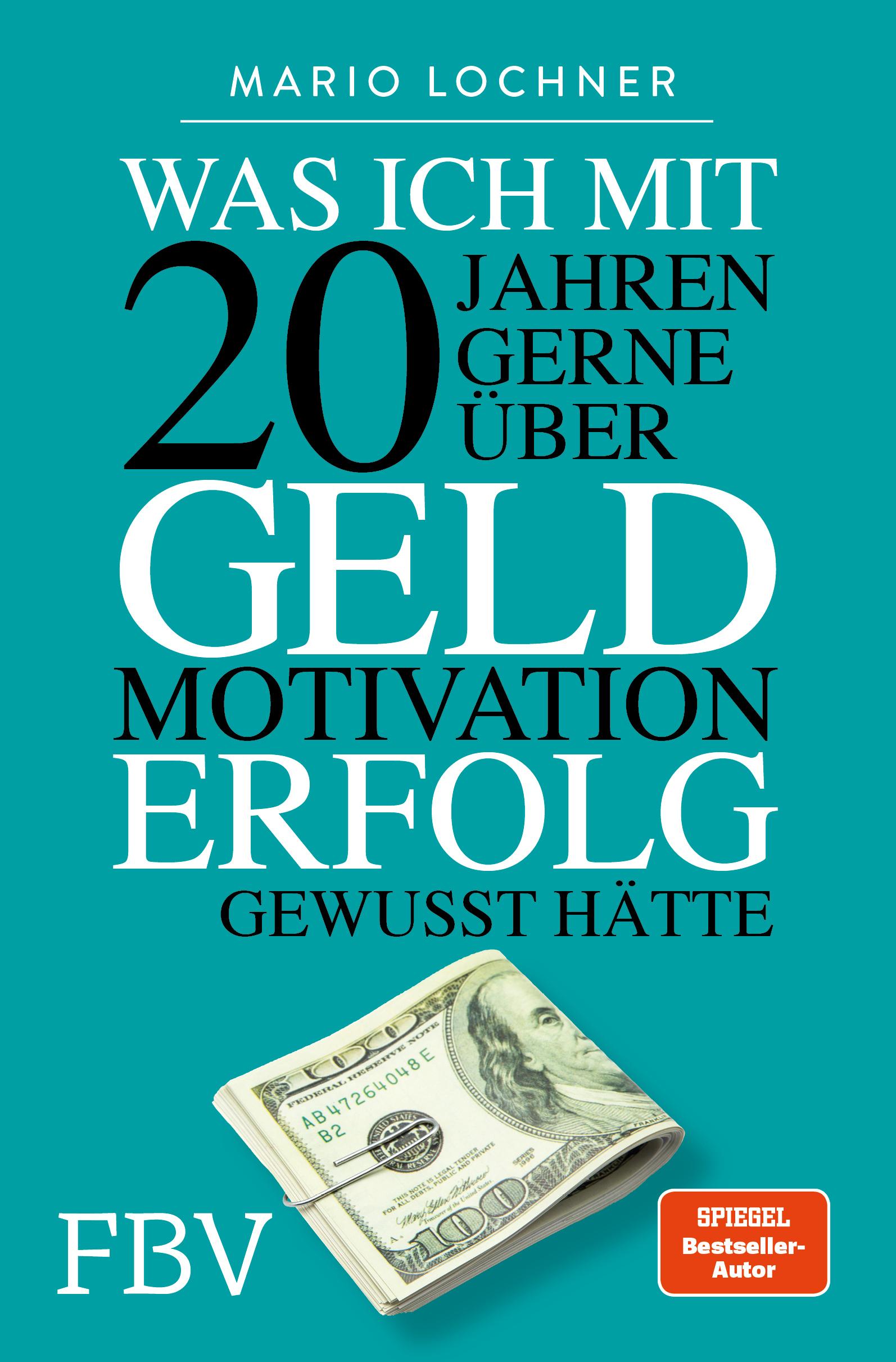 Cover: 9783959722773 | Was ich mit 20 Jahren gerne über Geld, Motivation, Erfolg gewusst...