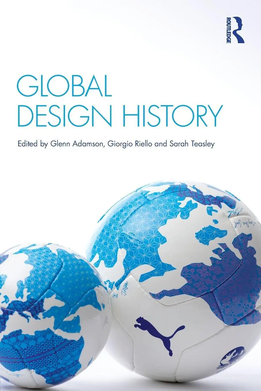 Cover: 9780415572873 | Global Design History | Glenn Adamson (u. a.) | Taschenbuch | Englisch