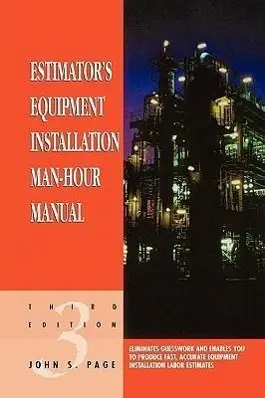 Cover: 9780884152873 | Estimator's Equipment Installation Man-Hour Manual | John S. Page