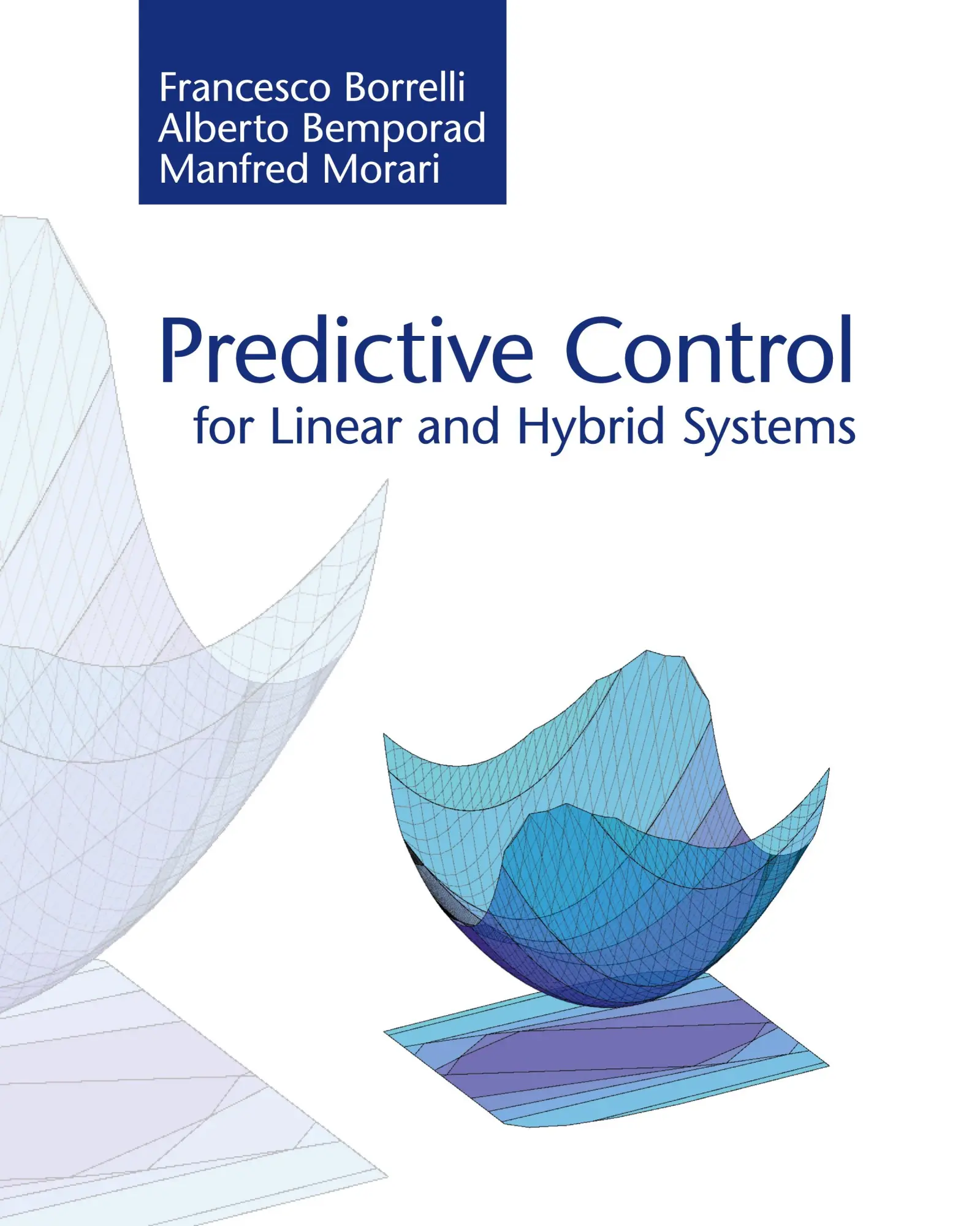 Cover: 9781107652873 | Predictive Control for Linear and Hybrid Systems | Borrelli (u. a.)