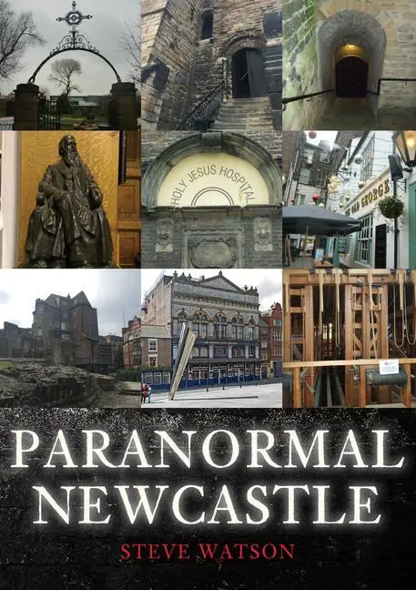 Cover: 9781398102873 | Paranormal Newcastle | Steve Watson | Taschenbuch | Englisch | 2021