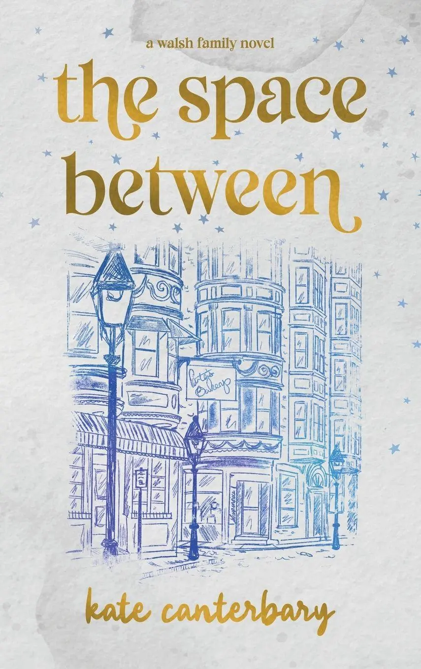 Cover: 9781946352873 | The Space Between | Kate Canterbary | Buch | Englisch | 2025