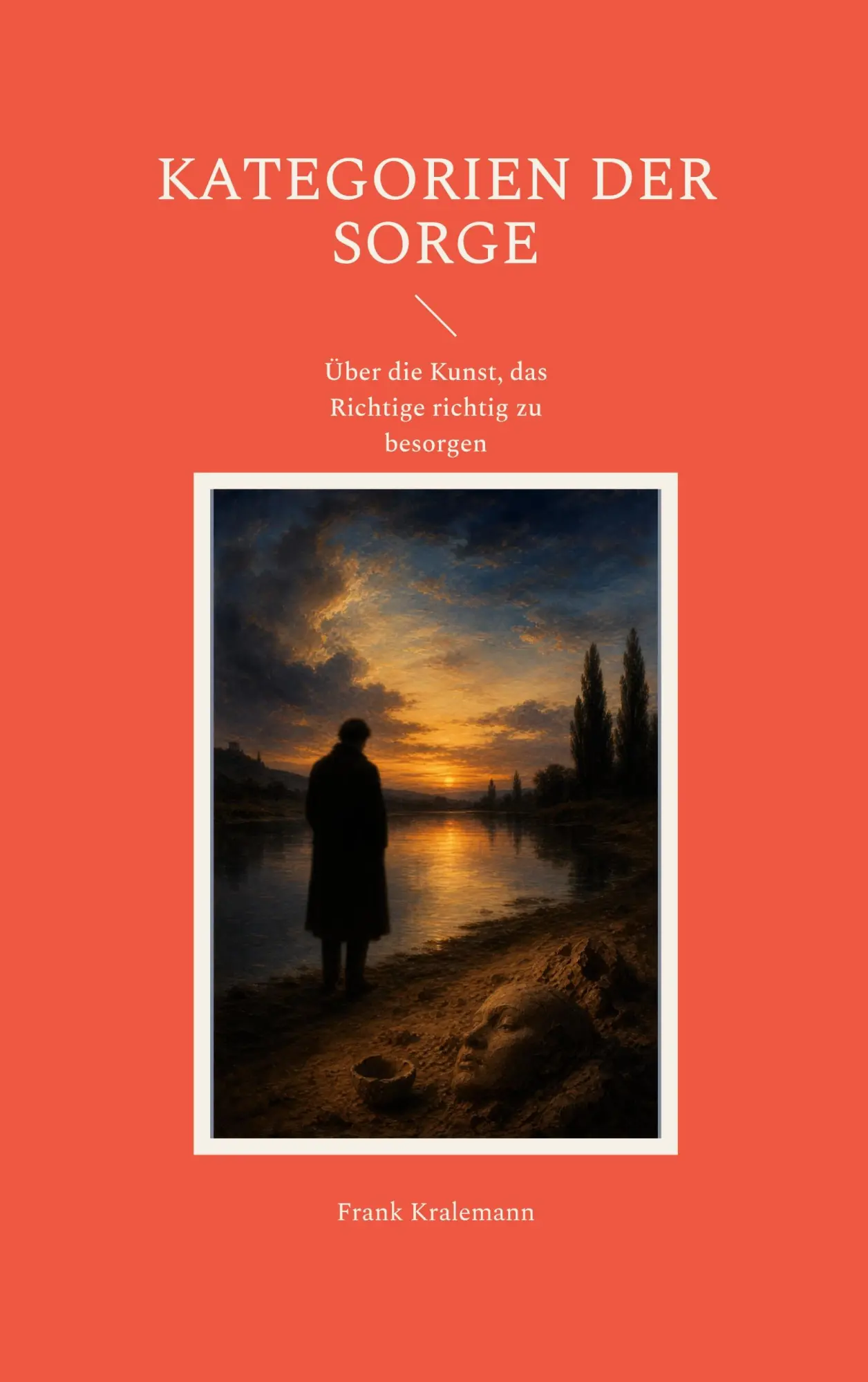 Cover: 9783696372873 | Kategorien der Sorge | Frank Kralemann | Taschenbuch | 342 S. | 2026