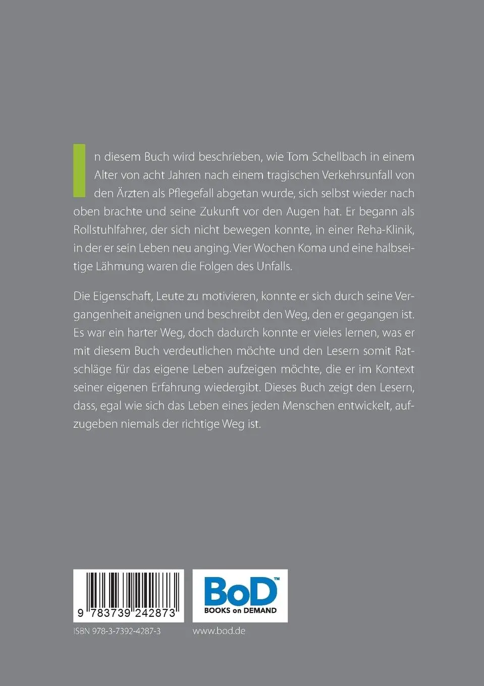 Rückseite: 9783739242873 | Gib niemals auf, egal was kommt! | Tom Schellbach | Taschenbuch | 2016