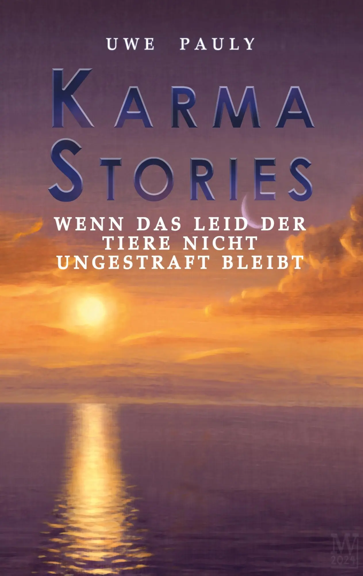 Cover: 9783754302873 | Karma Stories | Wenn das Leid der Tiere nicht ungestraft bleibt | Buch