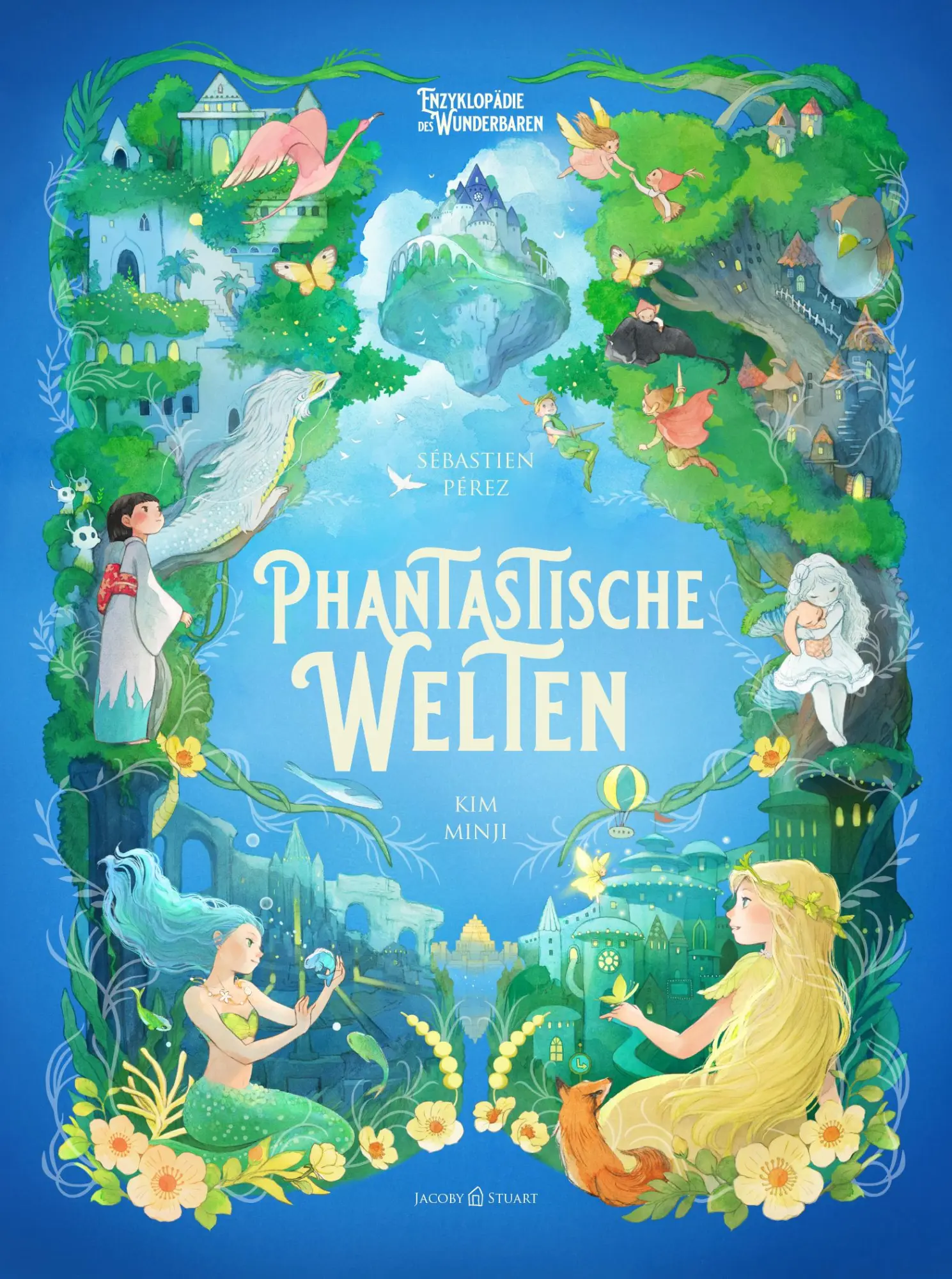 Cover: 9783964282873 | Phantastische Welten | Enzyklopädie des Wunderbaren | Sébastien Perez