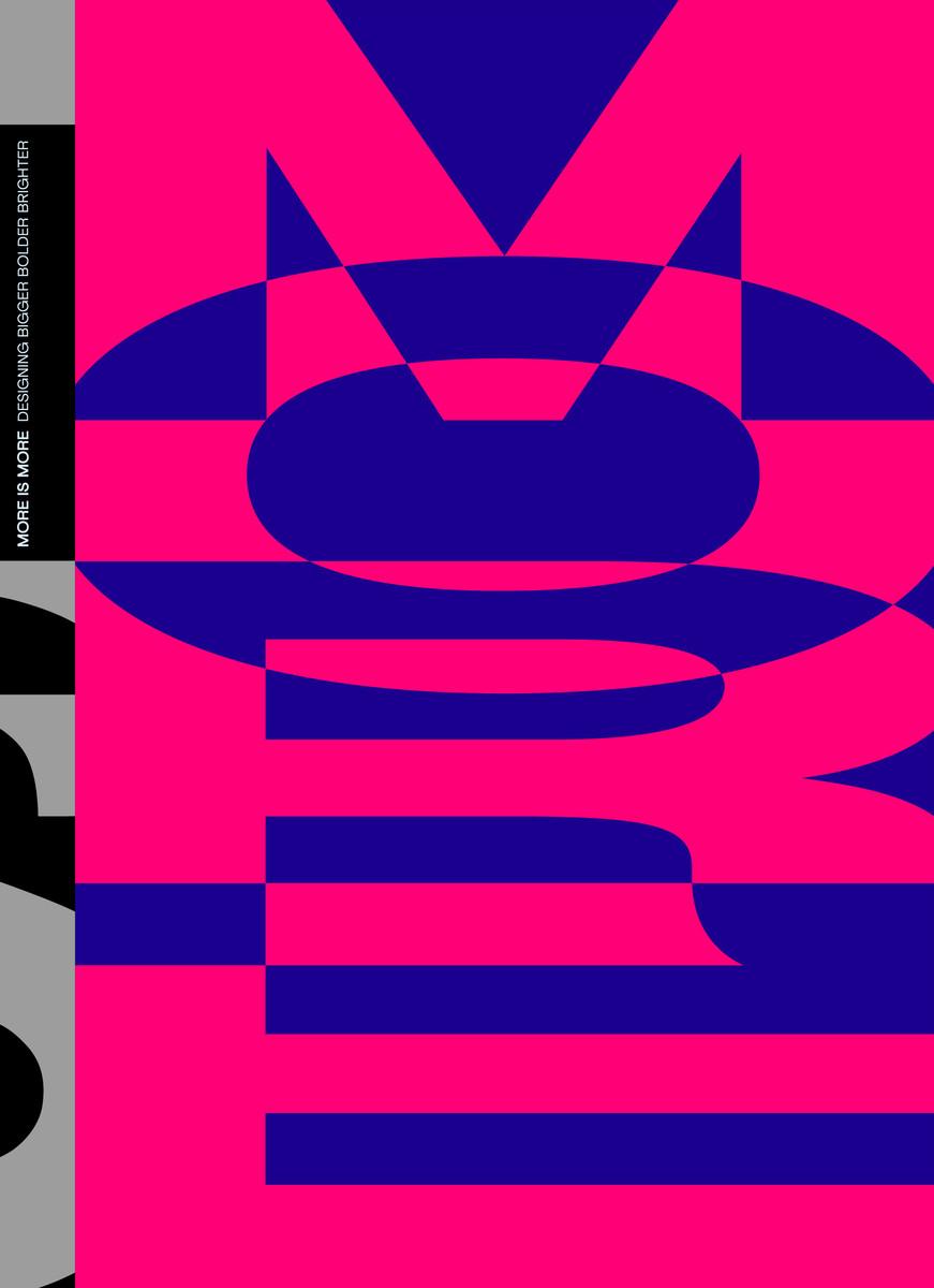 Cover: 9789887462873 | More Is More: Designing Bigger, Bolder, Brighter | Victionary | Buch