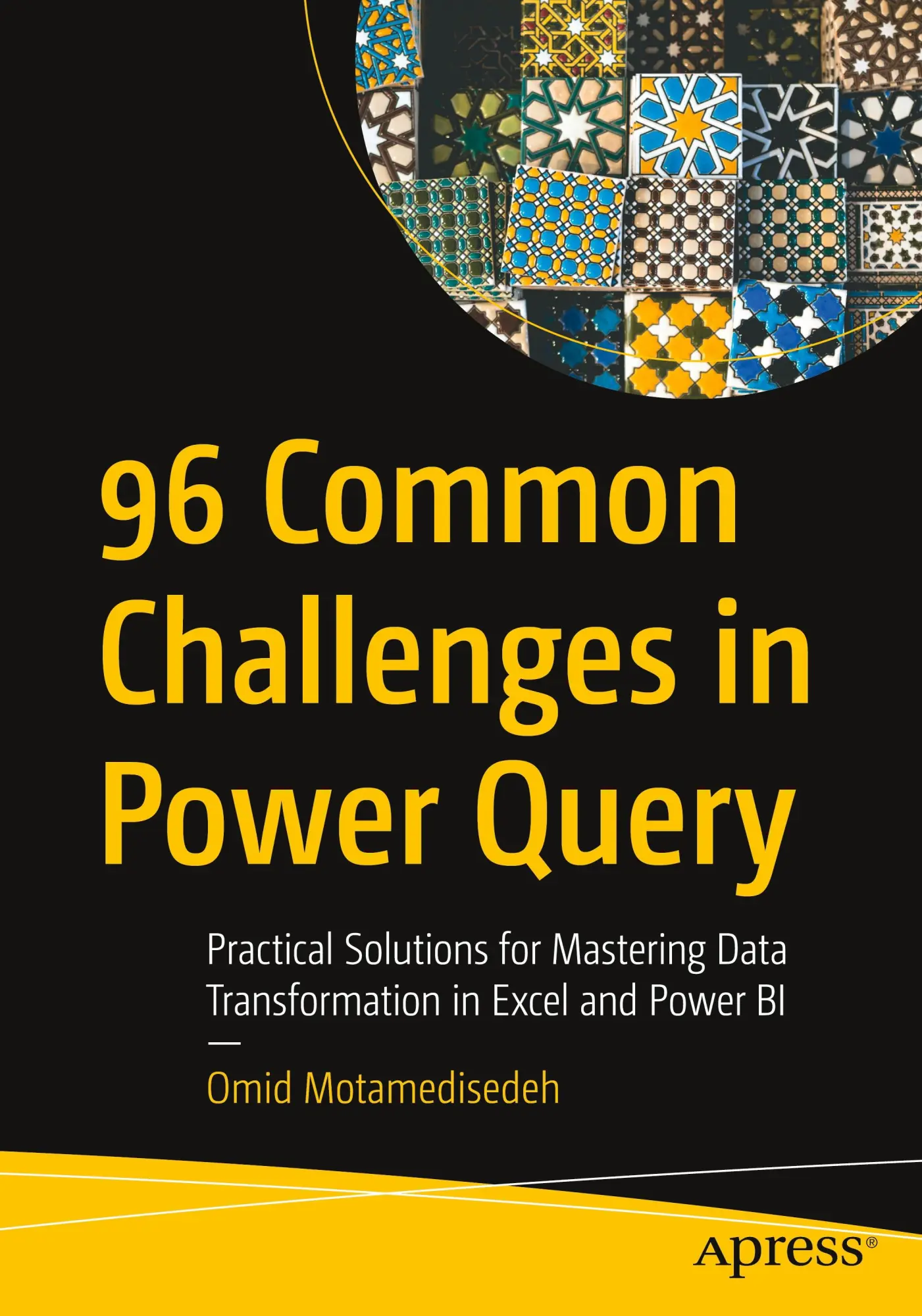 Cover: 9798868812873 | 96 Common Challenges in Power Query | Omid Motamedisedeh | Taschenbuch