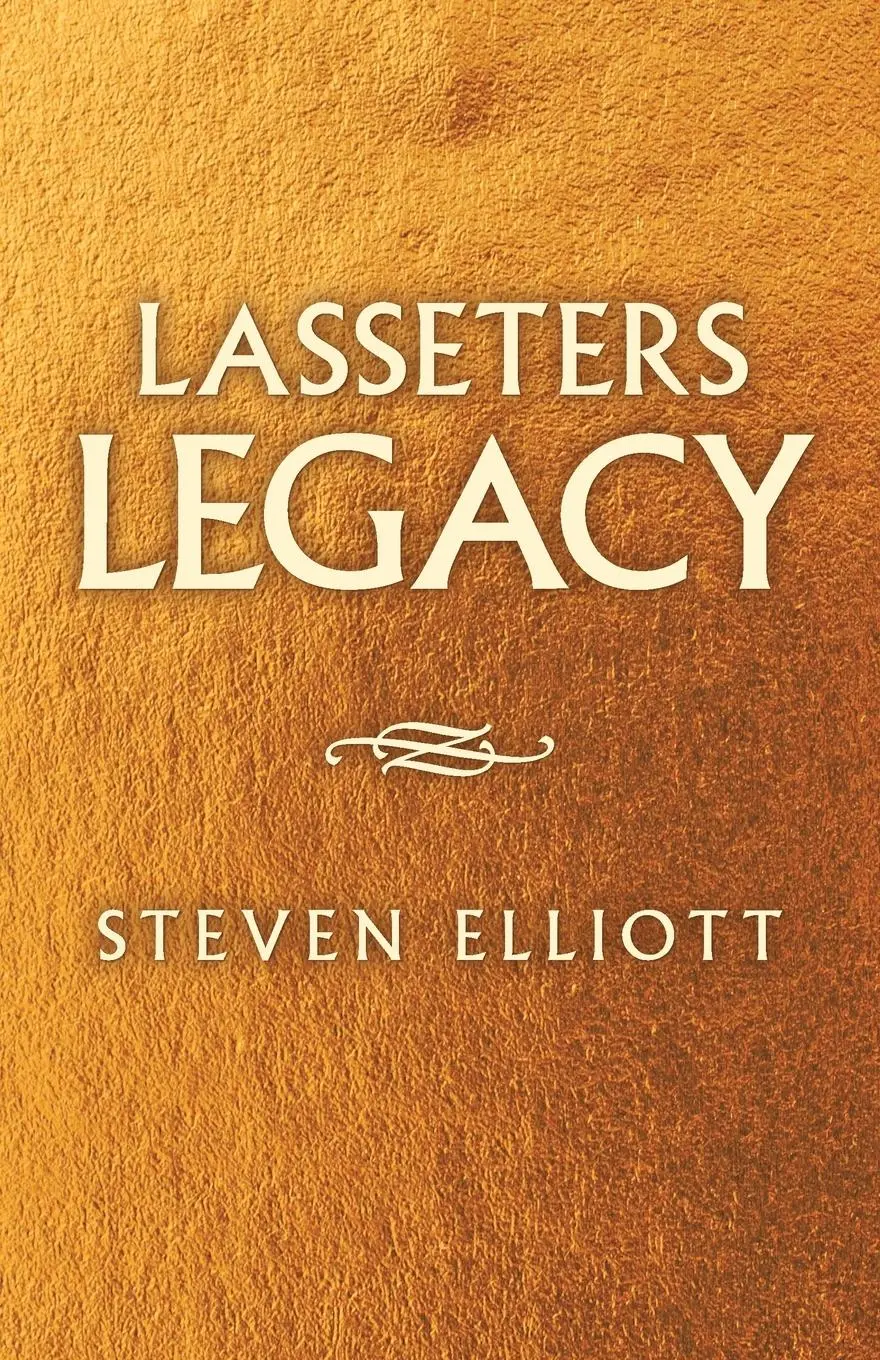 Cover: 9781504322973 | Lasseters Legacy | Steven Elliott | Taschenbuch | Englisch | 2020