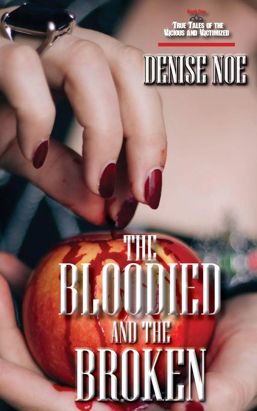 Cover: 9781934912973 | The Bloodied and the Broken | Denise Noe | Taschenbuch | Englisch