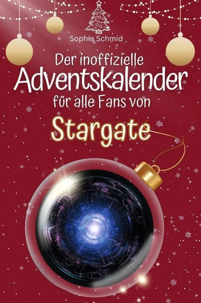 Cover: 9783759102973 | Der inoffizielle Adventskalender für alle Fans von Stargate | Schmid