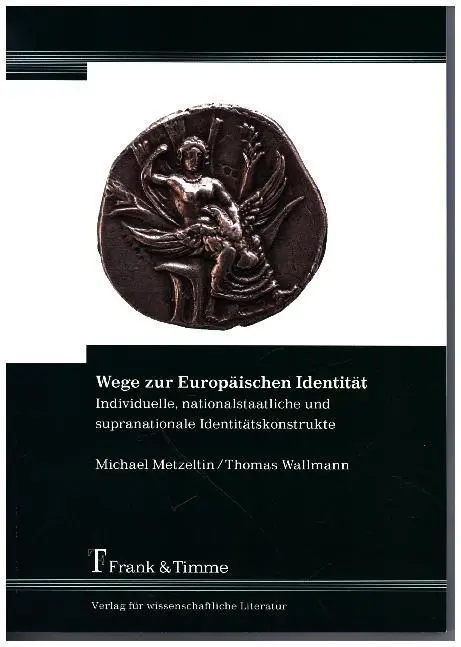Cover: 9783865962973 | Wege zur Europäischen Identität | Michael Metzeltin (u. a.) | Buch