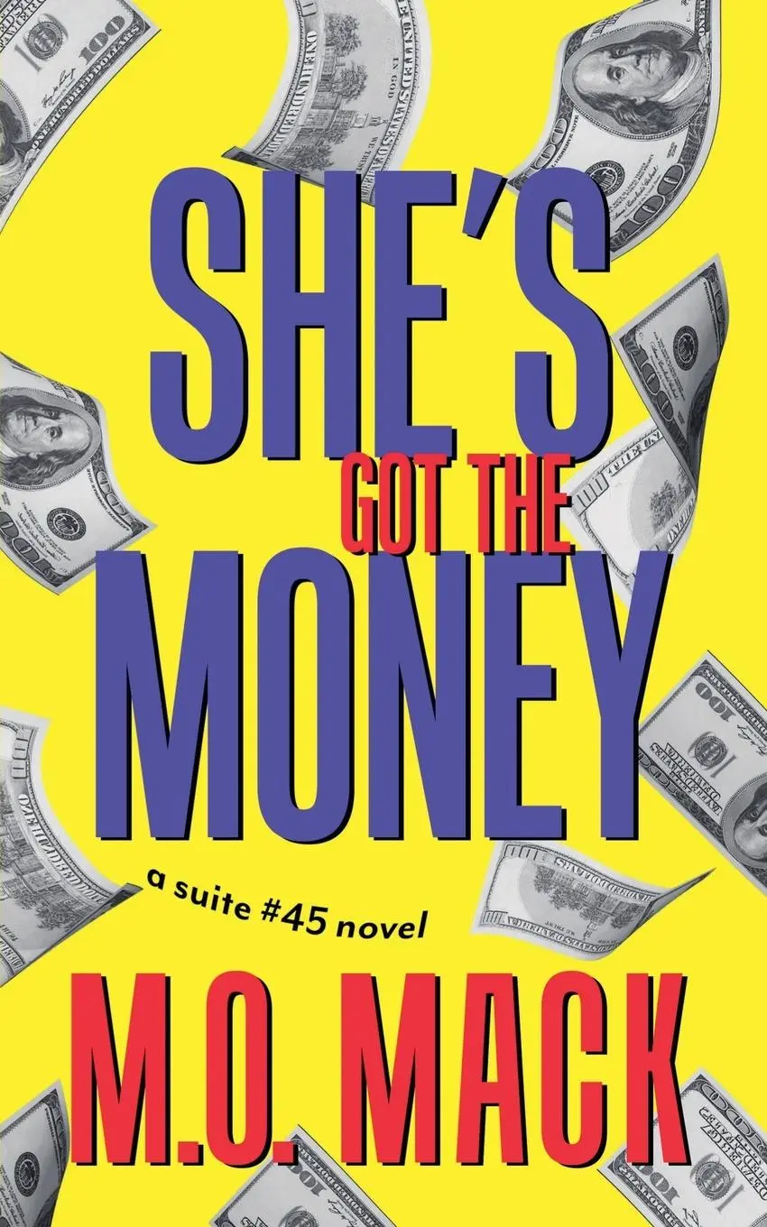 Cover: 9798227722973 | She's Got the Money | M. O. Mack | Taschenbuch | Englisch | 2021