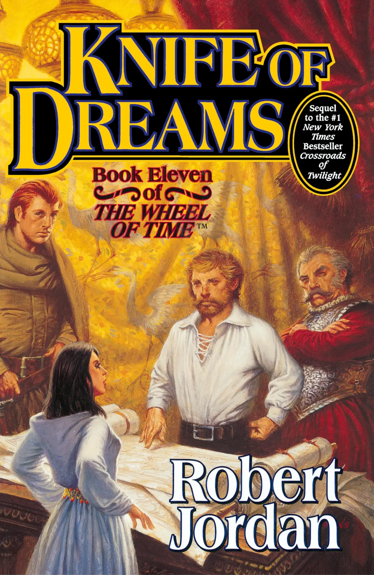 Cover: 9780312873073 | Knife of Dreams | Book Eleven of 'The Wheel of Time' | Robert Jordan