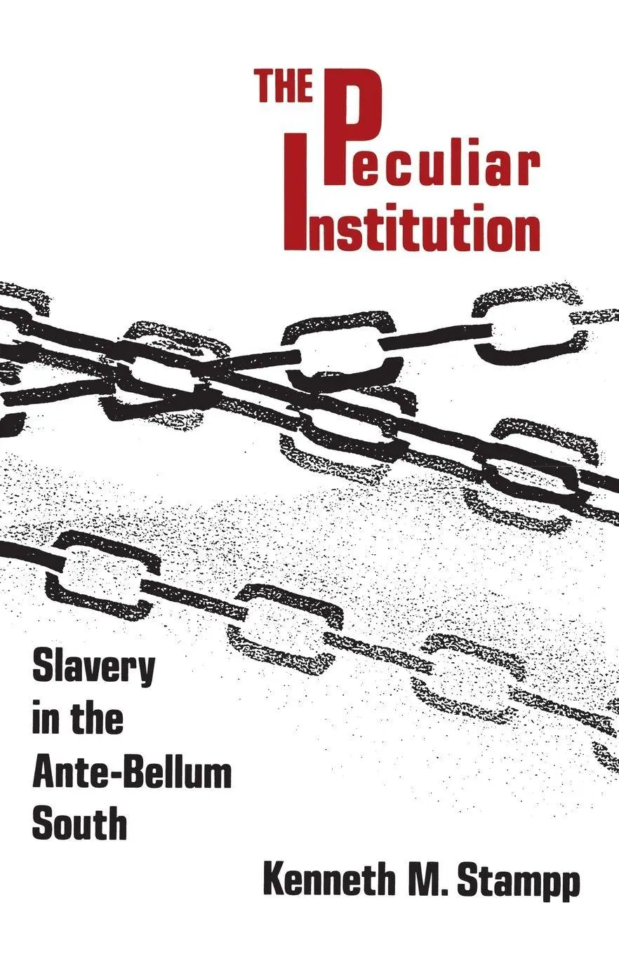 Cover: 9780679723073 | Peculiar Institution | Slavery in the Ante-Bellum South | Stampp