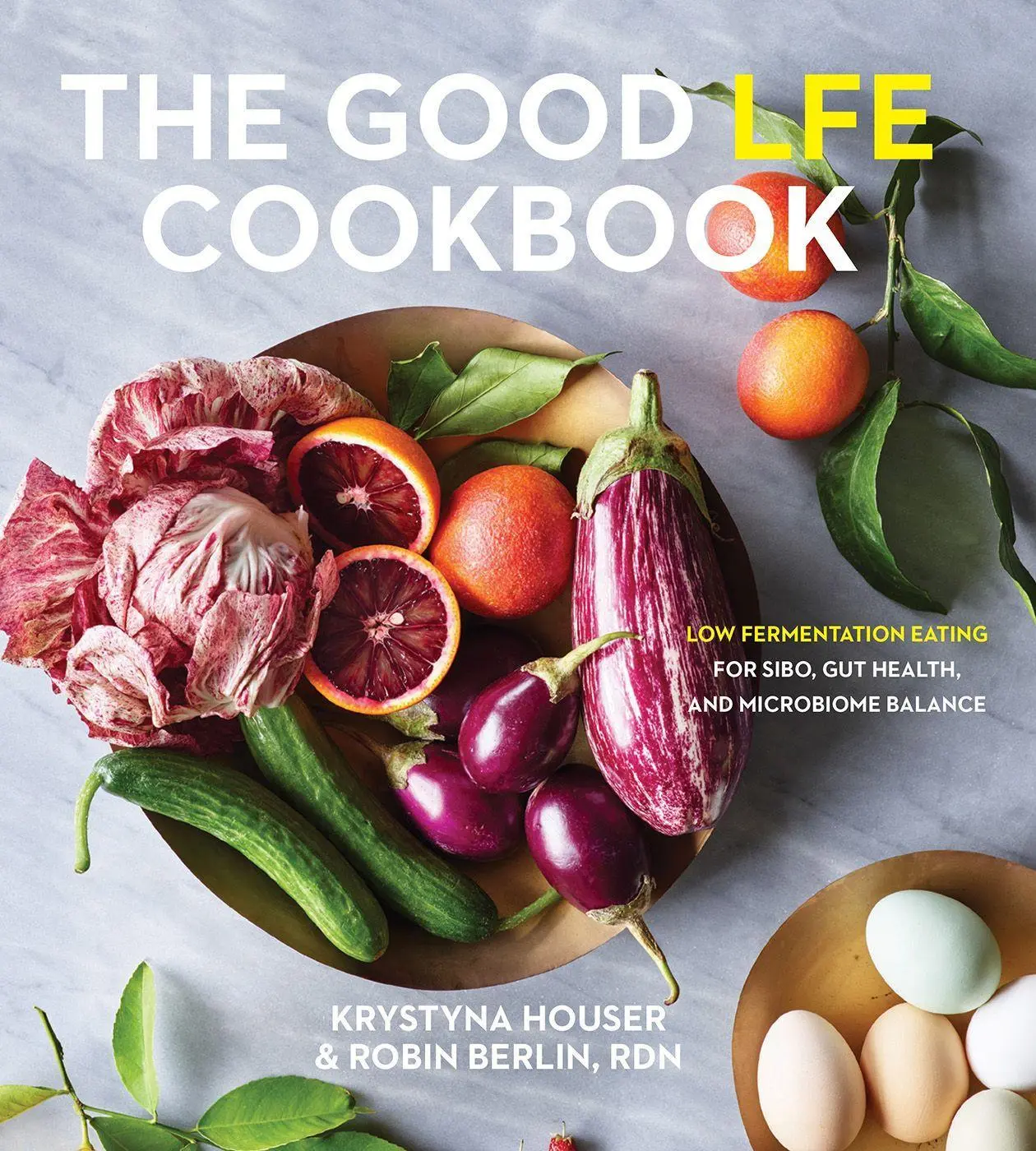 Cover: 9781572843073 | Good LFE Cookbook | Krystyna Houser (u. a.) | Buch | Gebunden | 2022