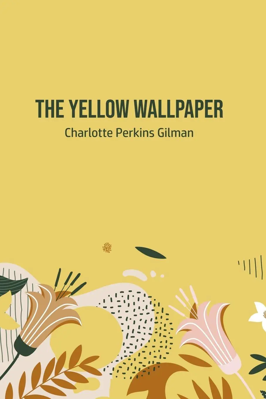 Cover: 9781800603073 | The Yellow Wallpaper | Charlotte Perkins Gilman | Taschenbuch | 2020