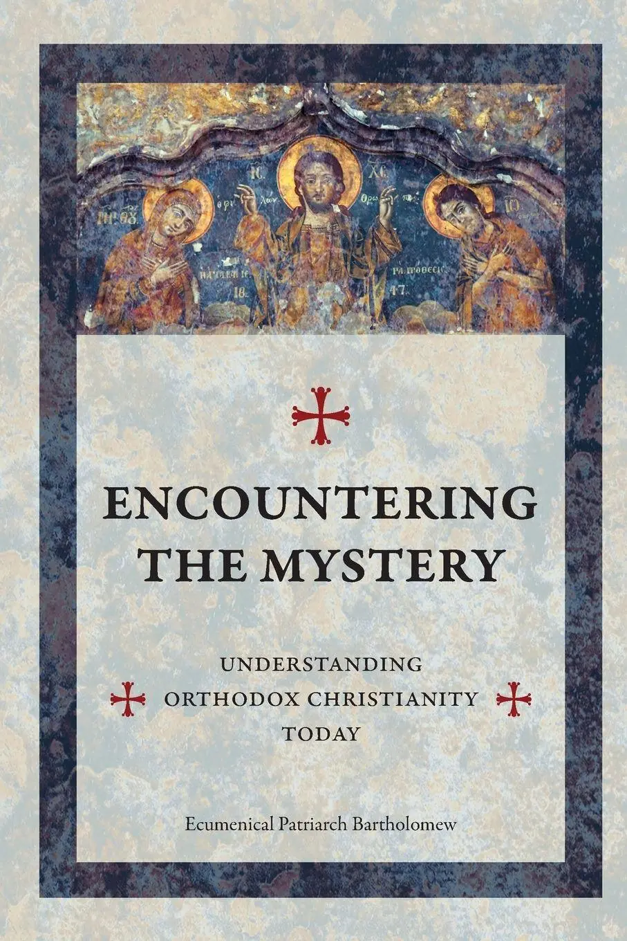 Cover: 9781960613073 | Encountering The Mystery | Understanding Orthodox Christianity Today