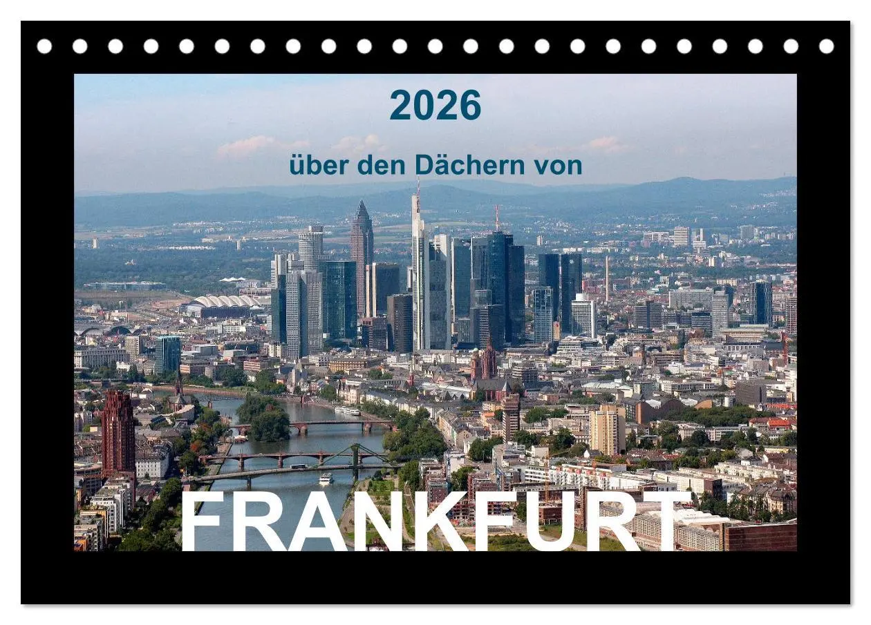 Cover: 9783457973073 | über den Dächern von FRANKFURT (Tischkalender 2026 DIN A5 quer),...