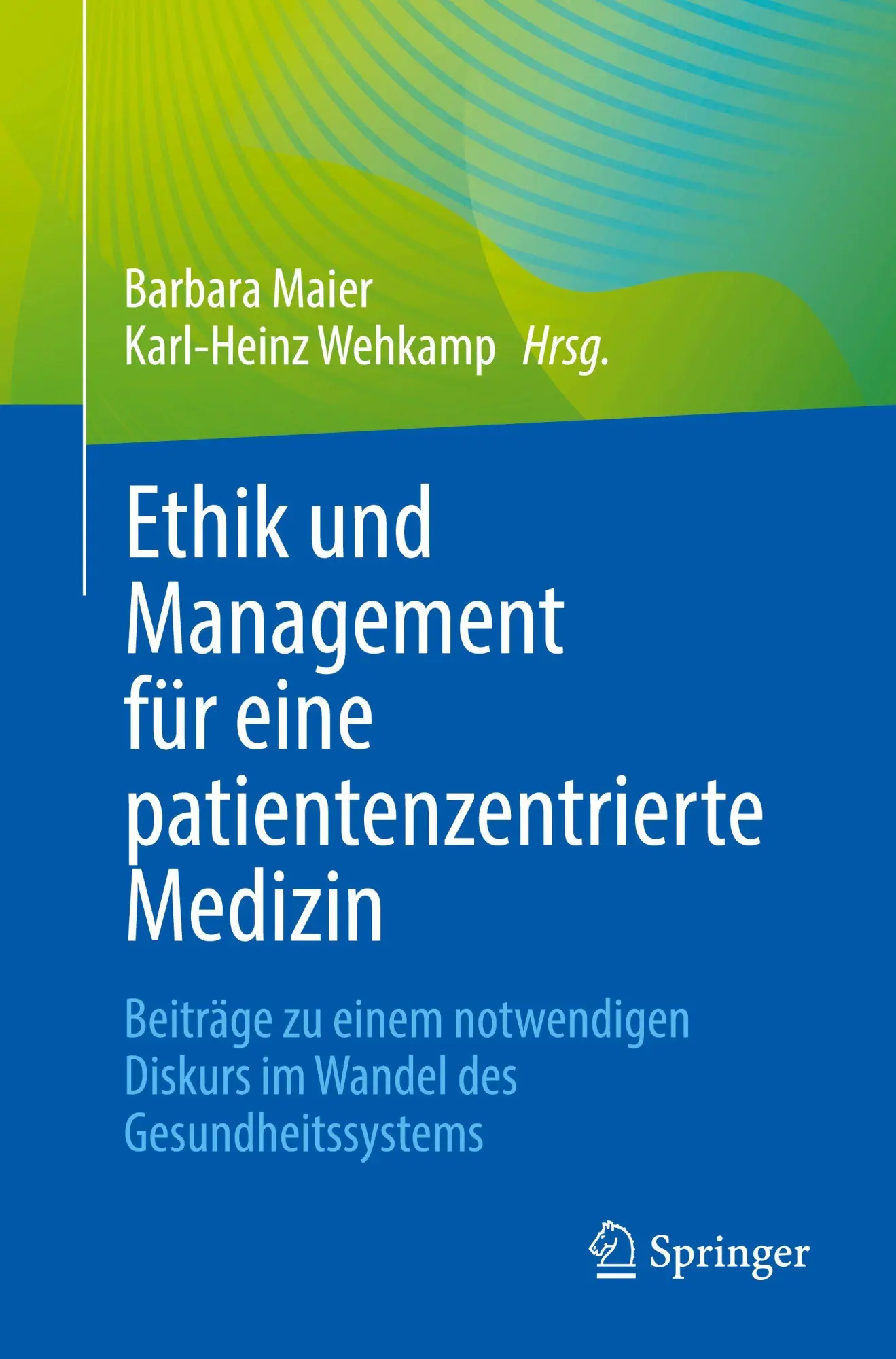 Cover: 9783662733073 | Ethik und Management für eine patientenzentrierte Medizin | Buch | xiv