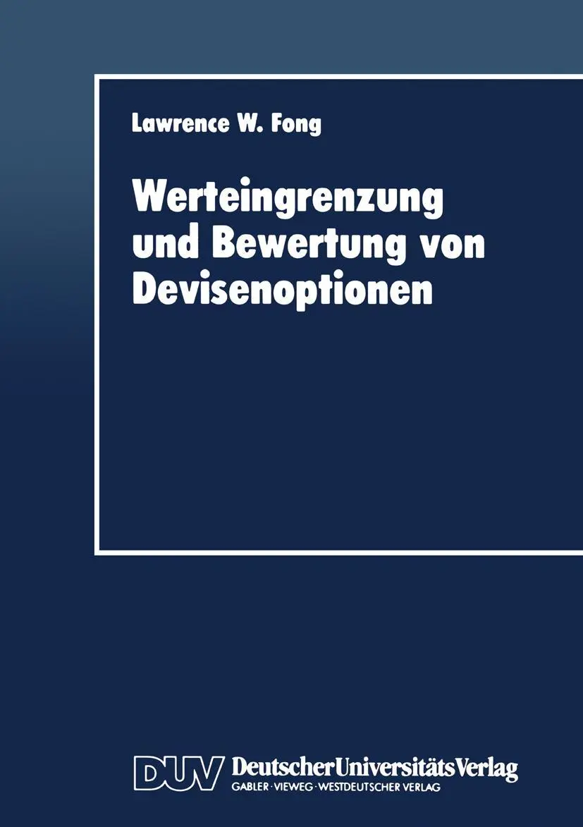 Cover: 9783824403073 | Werteingrenzung und Bewertung von Devisenoptionen | Lawrence W. Fong