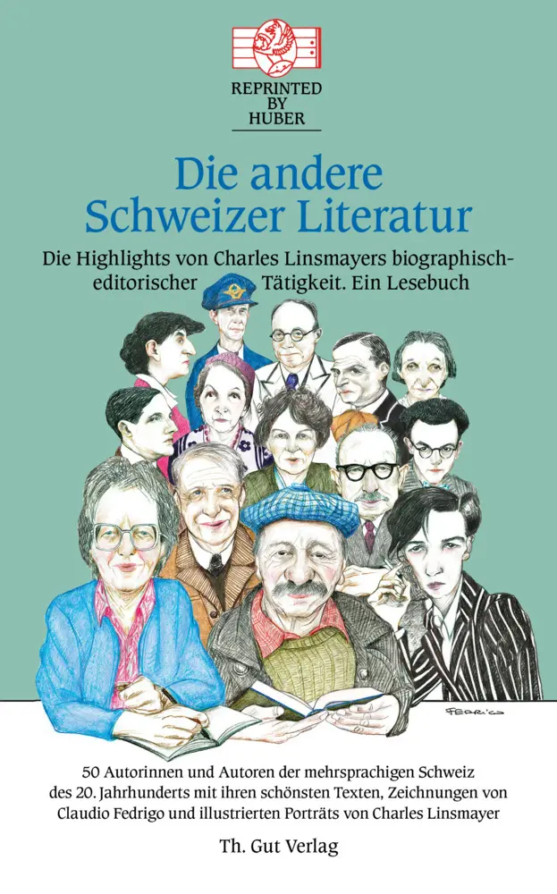 Cover: 9783857173073 | Die andere Schweizer Literatur | Charles Linsmayer | Buch | Deutsch