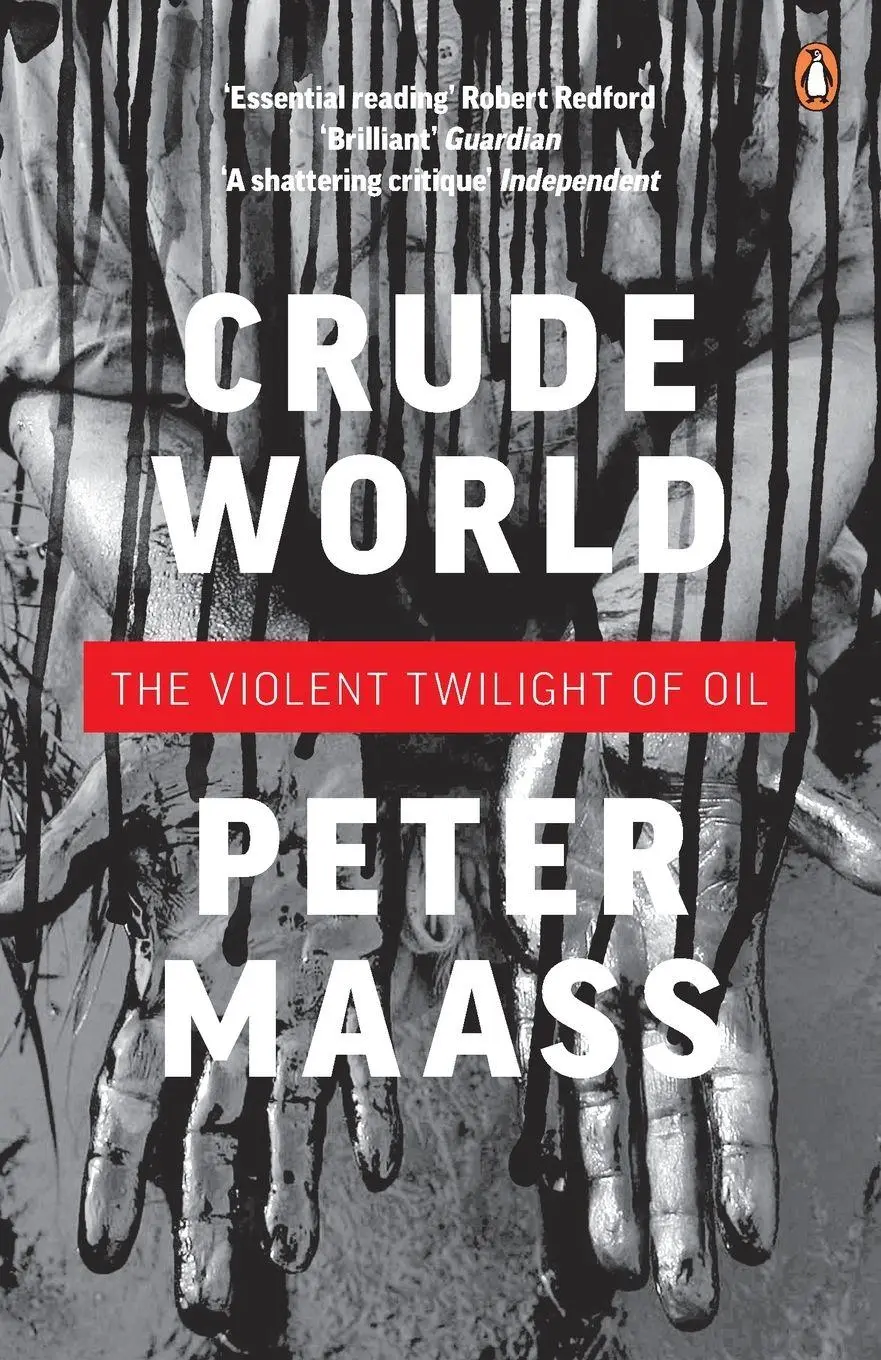 Cover: 9780141043173 | Crude World | The Violent Twilight of Oil | Peter Maass | Taschenbuch