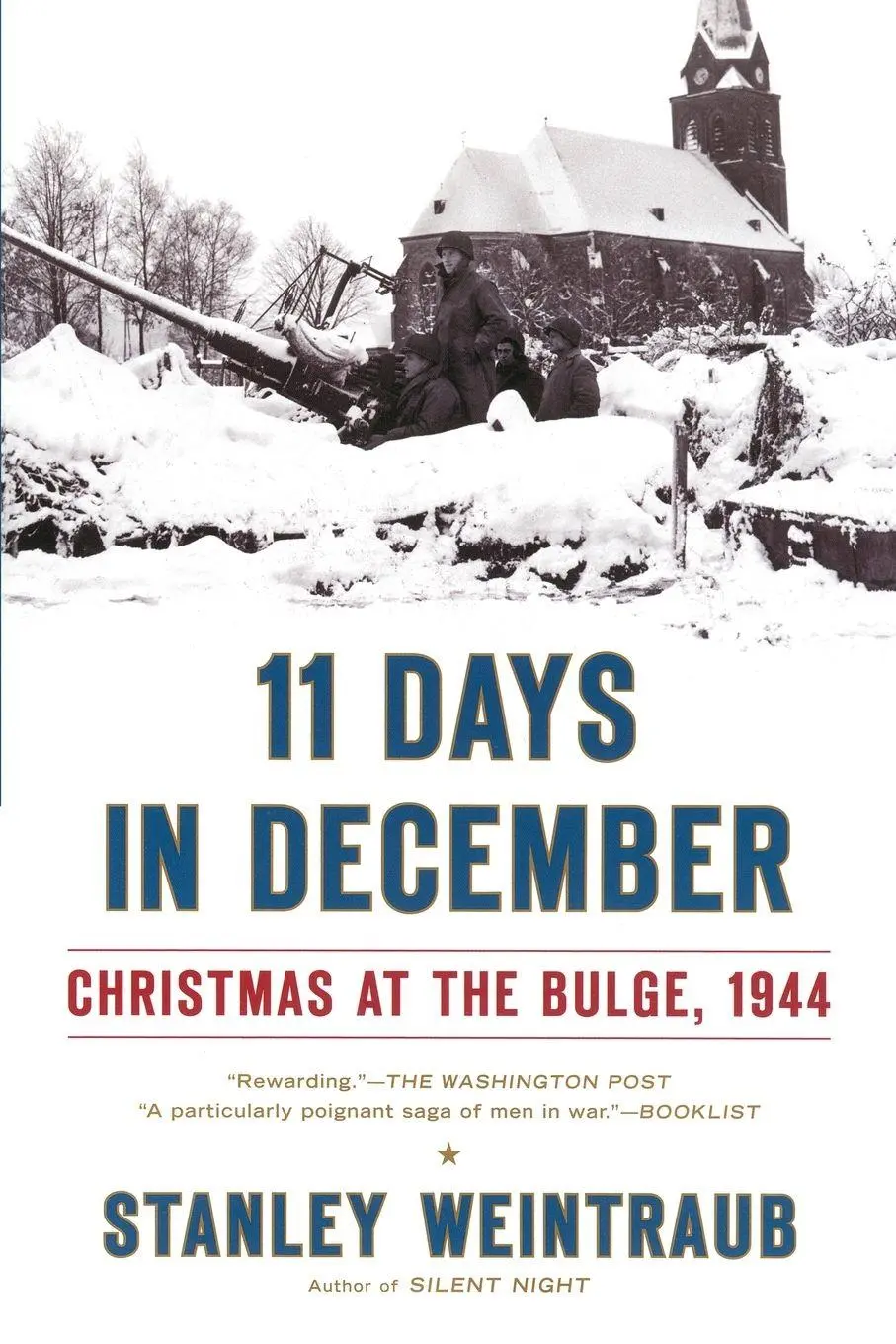 Cover: 9780451223173 | 11 Days in December | Christmas at the Bulge, 1944 | Stanley Weintraub