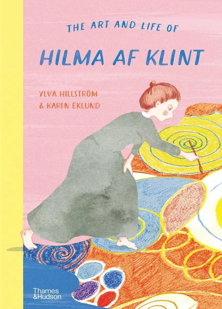 Cover: 9780500653173 | The Art and Life of Hilma AF Klint | Ylva Hillström | Buch | Gebunden