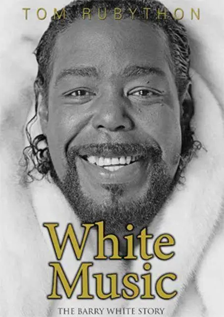 Cover: 9780993473173 | White Music | The Story of Barry White | Tom Rubython | Buch | 2017