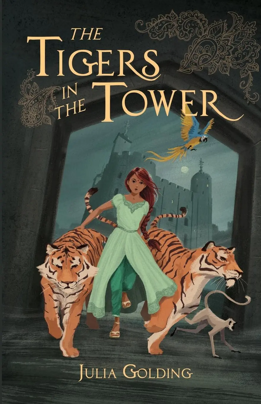Cover: 9781782643173 | The Tigers in the Tower | Julia Golding | Taschenbuch | Englisch
