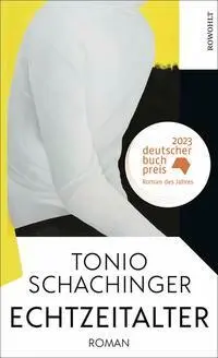 Cover: 9783498003173 | Echtzeitalter | Roman Deutscher Buchpreis 2023 | Tonio Schachinger