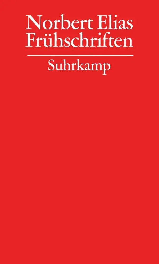 Cover: 9783518583173 | Frühschriften | Norbert Elias | Buch | 191 S. | Deutsch | 2002