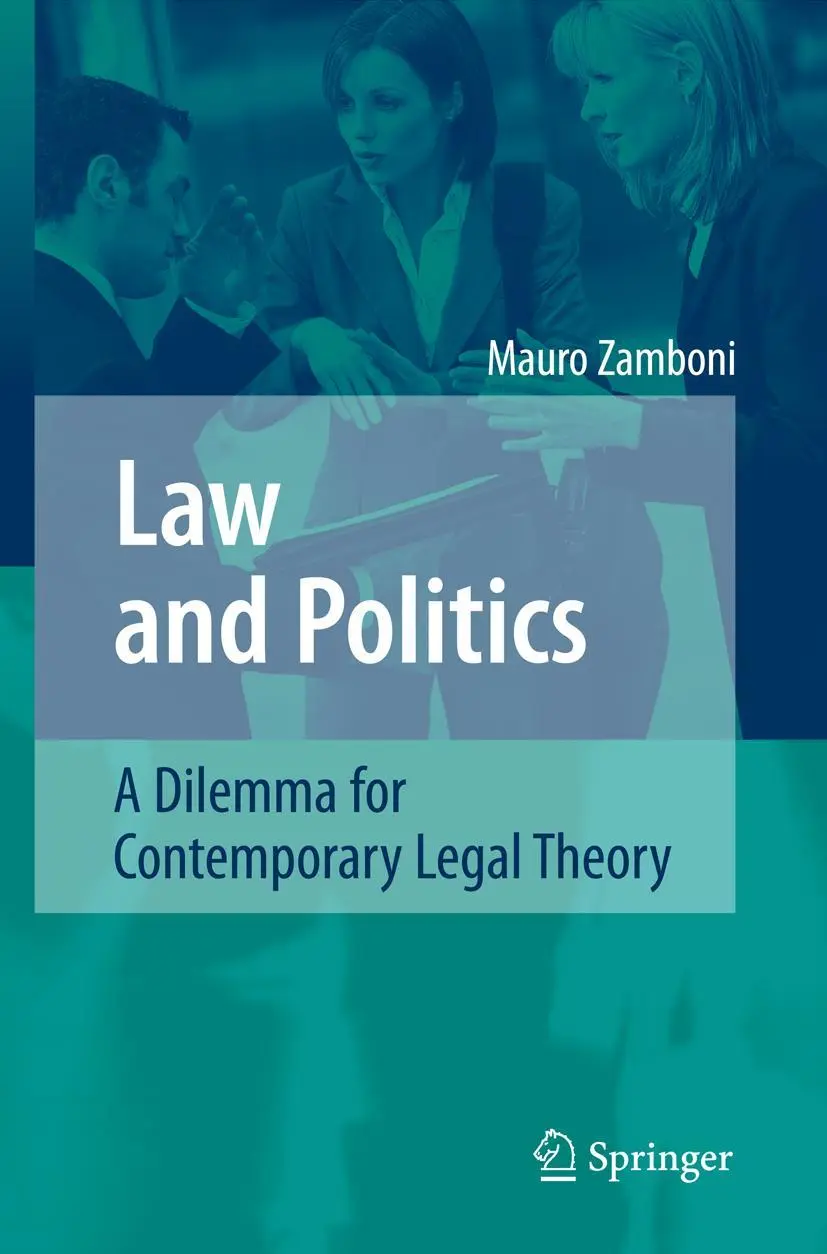 Cover: 9783642093173 | Law and Politics | A Dilemma for Contemporary Legal Theory | Zamboni