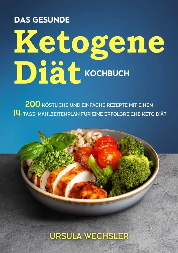 Cover: 9783819783173 | Das gesunde Ketogene -Diät Kochbuch | Ursula Wechsler | Taschenbuch