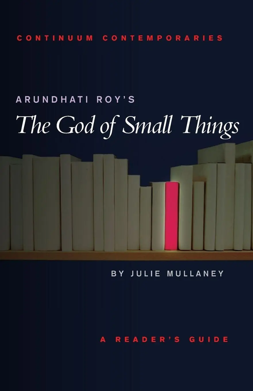 Cover: 9780826453273 | Arundhati Roy's the God of Small Things | Julie Mullaney | Taschenbuch