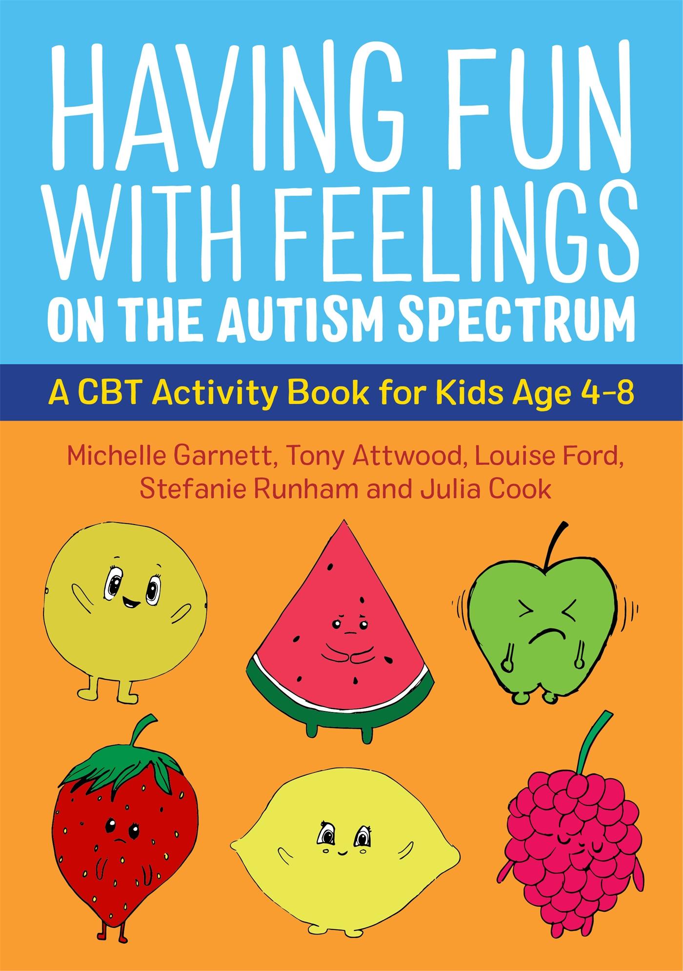 Cover: 9781787753273 | Having Fun with Feelings on the Autism Spectrum | Attwood (u. a.)