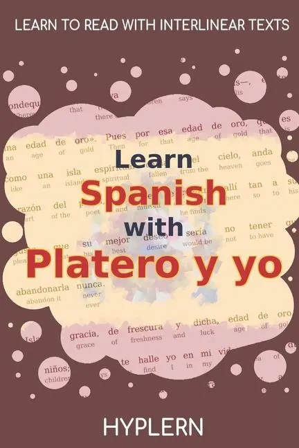 Cover: 9781989643273 | Learn Spanish with Platero y yo | Interlinear Spanish to English