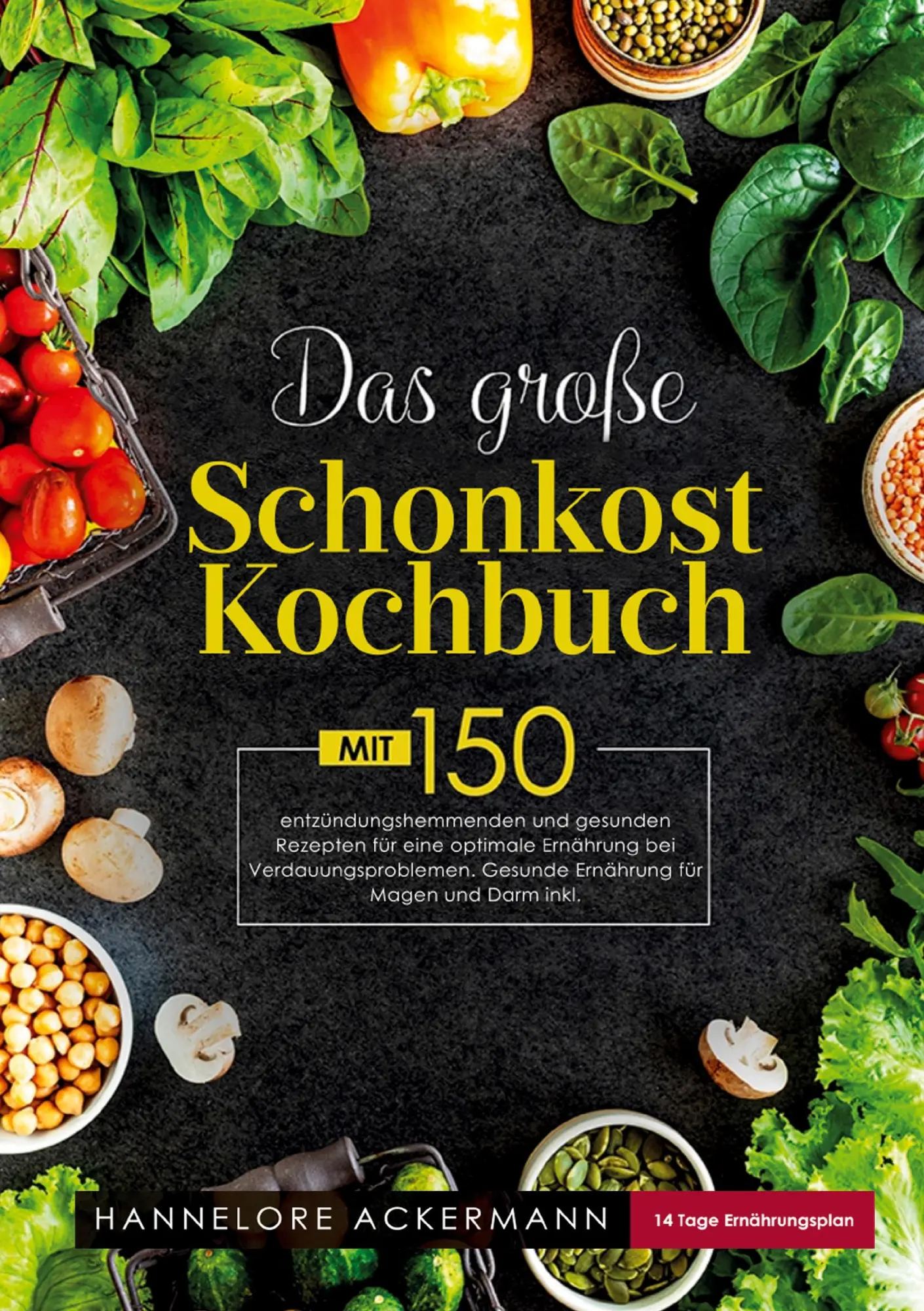 Cover: 9783691043273 | Das große Schonkost Kochbuch - leicht gemacht | Hannelore Ackermann