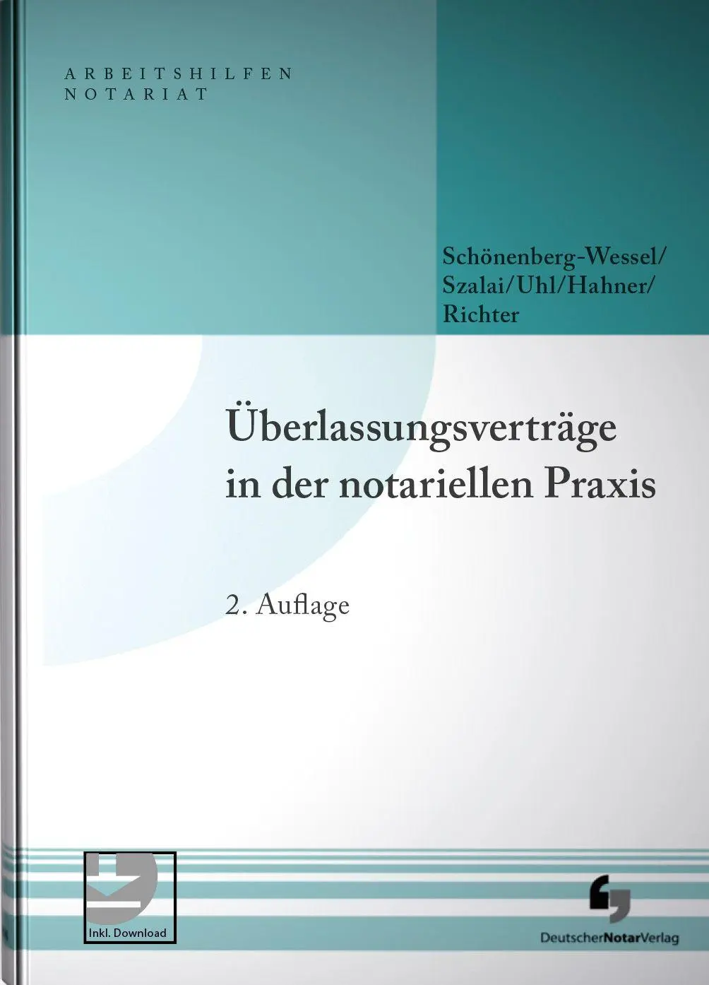 Cover: 9783956463273 | Überlassungsverträge in der notariellen Praxis | mit Musterdownload