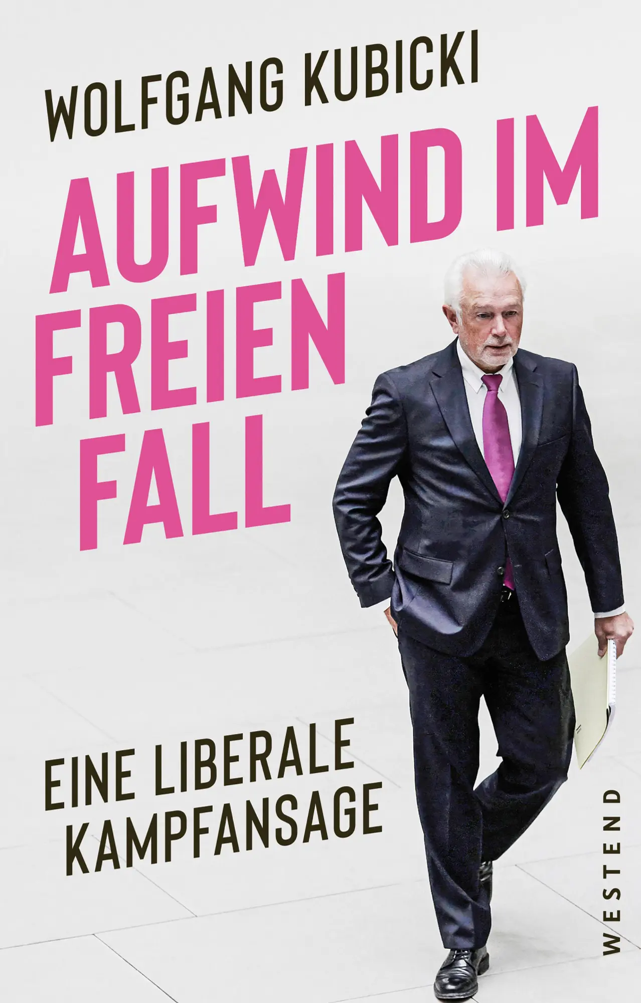 Cover: 9783987913273 | Aufwind im freien Fall | Eine liberale Kampfansage | Wolfgang Kubicki