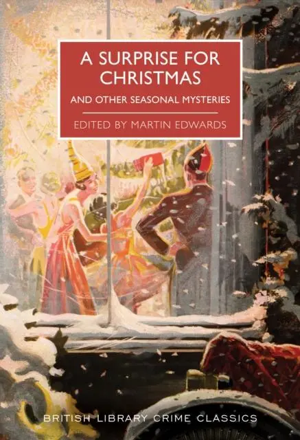 Cover: 9780712353373 | A Surprise for Christmas | And Other Seasonal Mysteries | Edwards