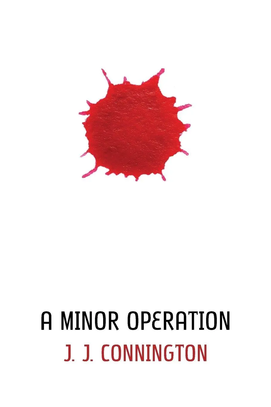 Cover: 9781616463373 | A Minor Operation | J. J. Connington | Taschenbuch | Englisch | 2016
