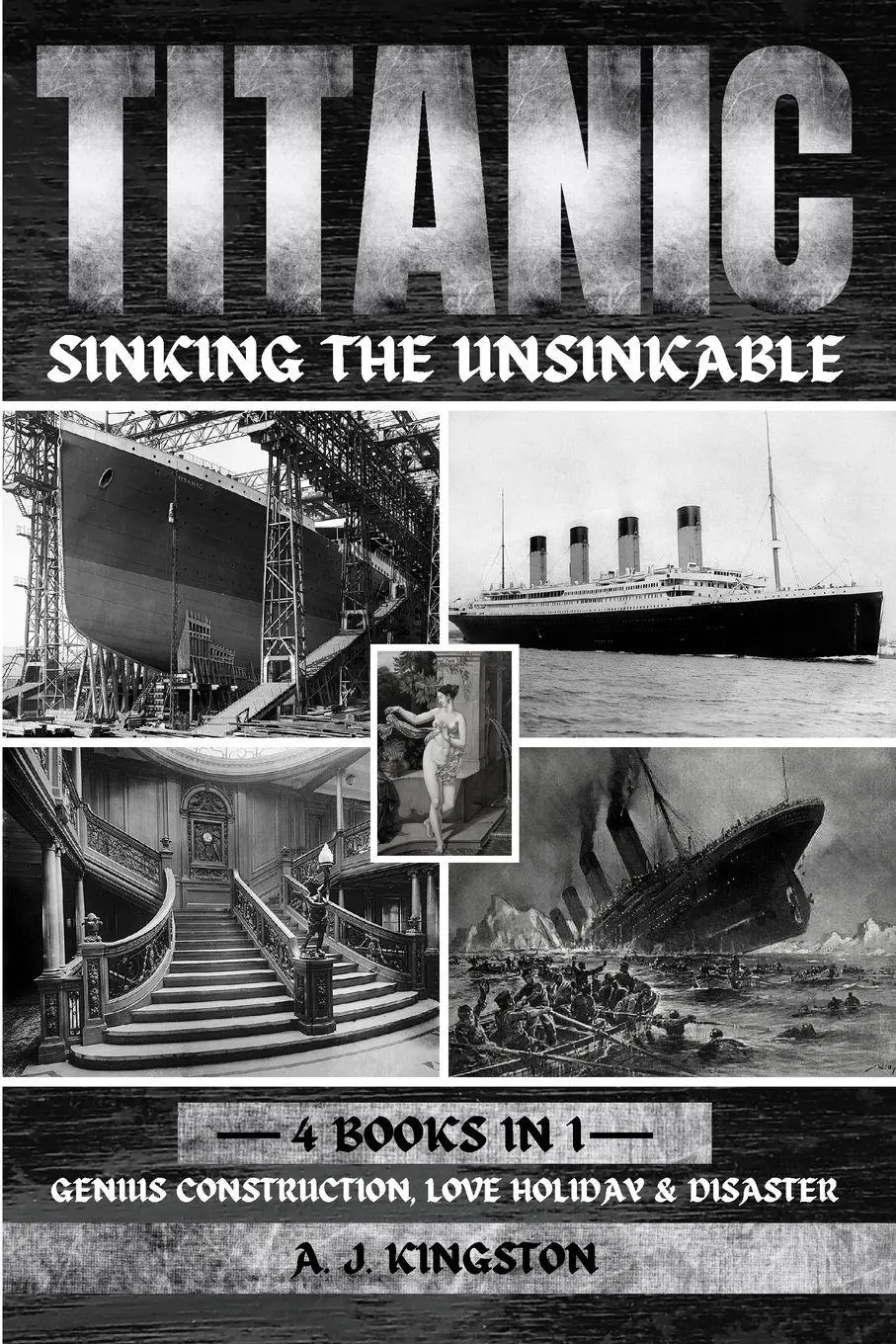 Cover: 9781839383373 | Titanic - Sinking The Unsinkable | A. J. Kingston | Taschenbuch | 2023