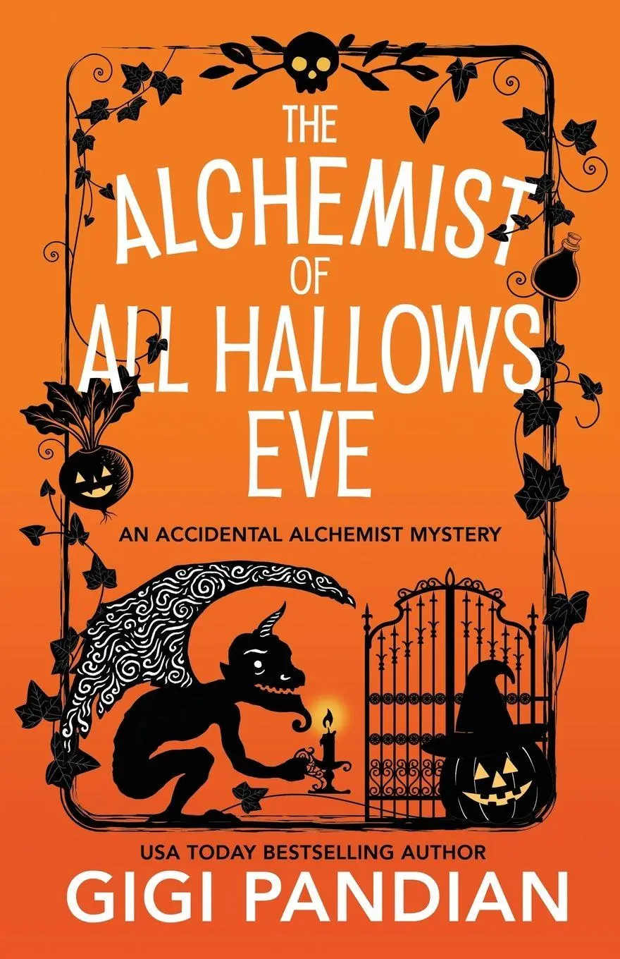 Cover: 9781938213373 | The Alchemist of All Hallows Eve | An Accidental Alchemist Mystery