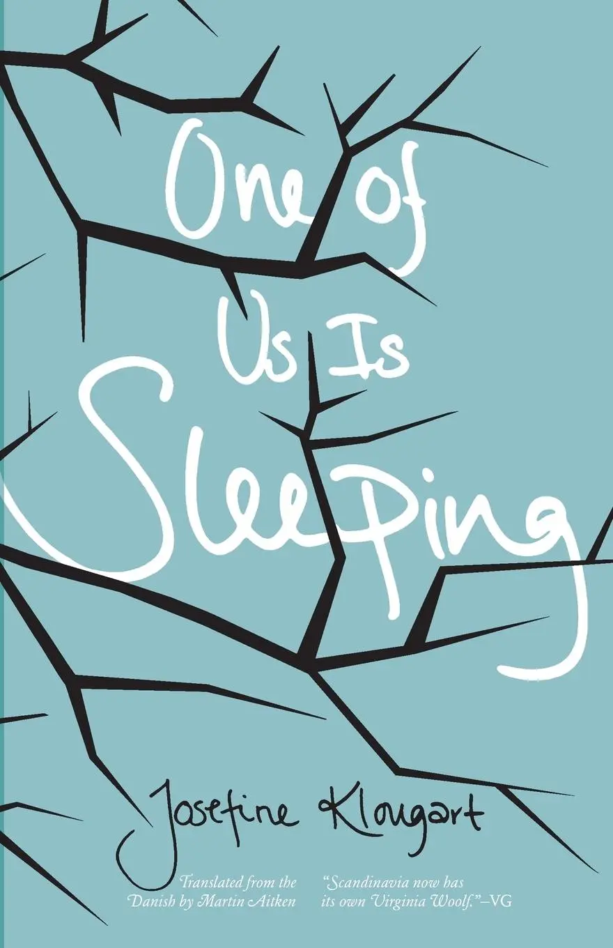Cover: 9781940953373 | One of Us Is Sleeping | Josefine Klougart | Taschenbuch | Englisch